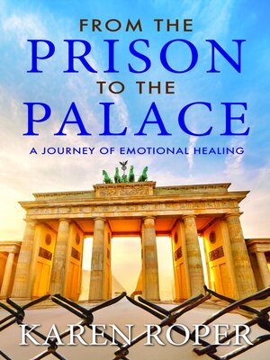 cover image of From the Prison to the Palace